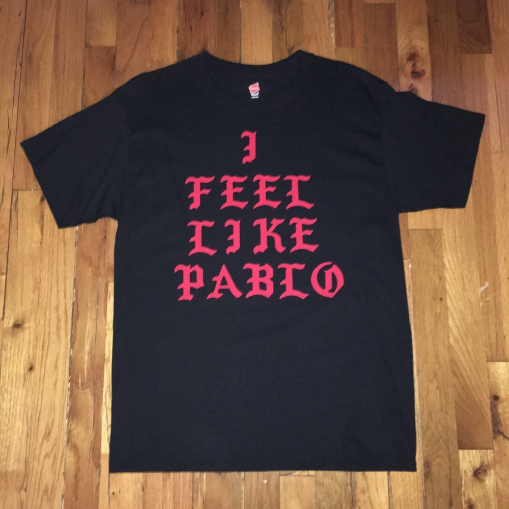 I Feel Like Pablo Tee